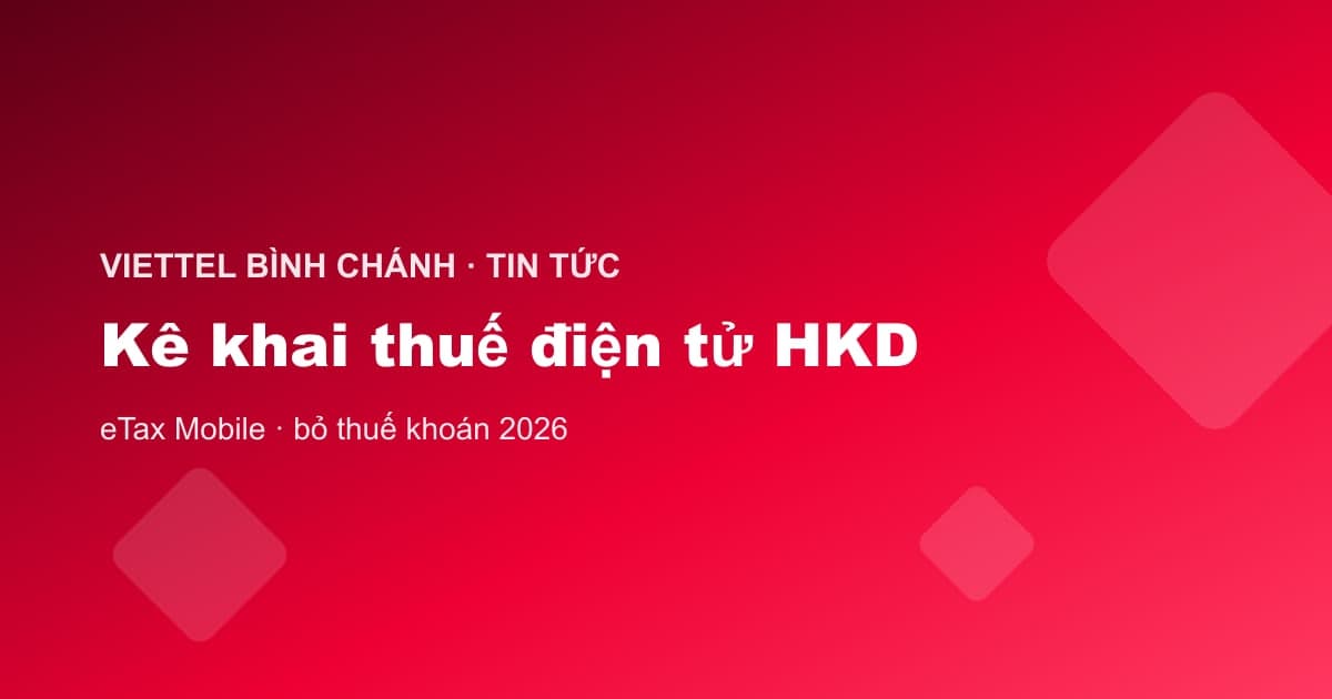 Hộ kinh doanh kê khai thuế điện tử qua eTax Mobile năm 2026